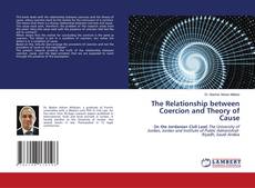 Buchcover von The Relationship between Coercion and Theory of Cause