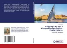 Buchcover von Bridging Cultures: A Comprehensive Guide to English Idioms