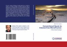 Couverture de Conventional Route to Interest-Free Microfinance:
