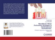 Copertina di Mandibular Molar Protraction Strategies in Contemporary Orthodontics