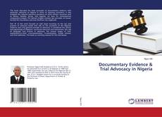 Portada del libro de Documentary Evidence & Trial Advocacy in Nigeria