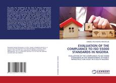 Buchcover von EVALUATION OF THE COMPLIANCE TO ISO 55000 STANDARDS IN NIGERIA