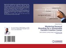 Bookcover of Mastering Personal Branding for a Sustainable Content Creation Career