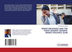 RADIO MESSAGES AND THE FIGHT AGAINST GENDER-BASED VIOLENCE (GvB)的封面