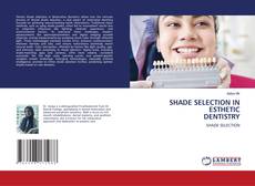 Portada del libro de SHADE SELECTION IN ESTHETIC DENTISTRY