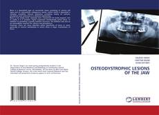 Portada del libro de OSTEODYSTROPHIC LESIONS OF THE JAW