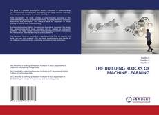 Portada del libro de THE BUILDING BLOCKS OF MACHINE LEARNING