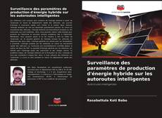 Surveillance des paramètres de production d'énergie hybride sur les autoroutes intelligentes的封面