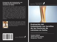 Copertina di Evaluación del tratamiento con tornillos de las fracturas de calcáneo en Gafsa