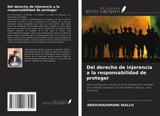 Couverture de Del derecho de injerencia a la responsabilidad de proteger