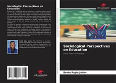Borítókép a  Sociological Perspectives on Education - hoz