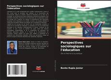 Buchcover von Perspectives sociologiques sur l'éducation