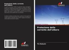 Copertina di Protezione della corrente dell'albero