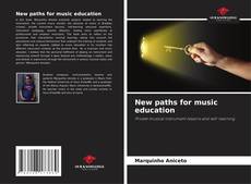 Copertina di New paths for music education