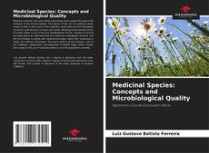 Copertina di Medicinal Species: Concepts and Microbiological Quality