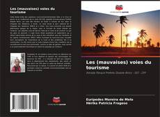 Capa do livro de Les (mauvaises) voies du tourisme 