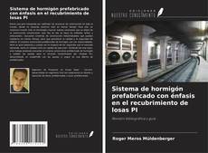 Capa do livro de Sistema de hormigón prefabricado con énfasis en el recubrimiento de losas PI 