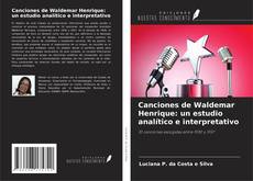 Copertina di Canciones de Waldemar Henrique: un estudio analítico e interpretativo