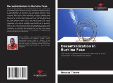 Bookcover of Decentralization in Burkina Faso