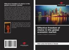 Borítókép a  Effective freedom of choice in the global economic market - hoz