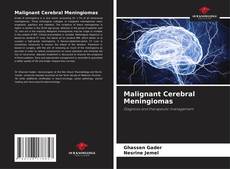 Buchcover von Malignant Cerebral Meningiomas