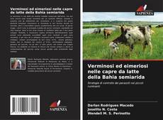 Buchcover von Verminosi ed eimeriosi nelle capre da latte della Bahia semiarida