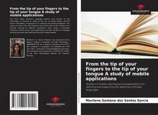 Buchcover von From the tip of your fingers to the tip of your tongue A study of mobile applications