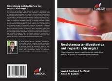 Обложка Resistenza antibatterica nei reparti chirurgici