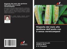 Обложка Risposta del mais alla gestione dell'azoto con e senza vermicompost