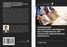 Обложка Componentes estructurales estratégicos de la implantación del sistema de administración electrónica