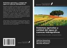 Buchcover von Sistemas agrícolas y calidad del agua en cuencas hidrográficas