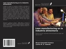 Buchcover von Lean manufacturing en la industria alimentaria