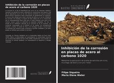 Buchcover von Inhibición de la corrosión en placas de acero al carbono 1020
