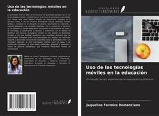 Buchcover von Uso de las tecnologías móviles en la educación