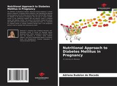 Buchcover von Nutritional Approach to Diabetes Mellitus in Pregnancy
