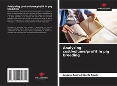 Analysing cost/volume/profit in pig breeding的封面
