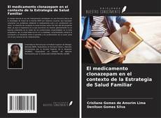 Buchcover von El medicamento clonazepam en el contexto de la Estrategia de Salud Familiar