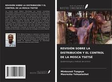 Buchcover von REVISIÓN SOBRE LA DISTRIBUCIÓN Y EL CONTROL DE LA MOSCA TSETSÉ