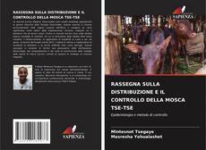 Couverture de RASSEGNA SULLA DISTRIBUZIONE E IL CONTROLLO DELLA MOSCA TSE-TSE
