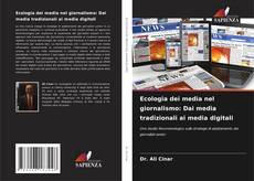 Buchcover von Ecologia dei media nel giornalismo: Dai media tradizionali ai media digitali