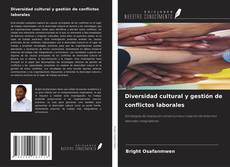 Buchcover von Diversidad cultural y gestión de conflictos laborales