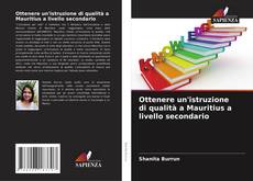 Couverture de Ottenere un'istruzione di qualità a Mauritius a livello secondario