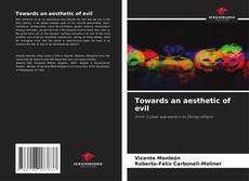 Towards an aesthetic of evil kitap kapağı