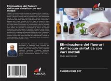 Borítókép a  Eliminazione dei fluoruri dall'acqua sintetica con vari metodi - hoz