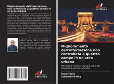 Capa do livro de Miglioramento dell'intersezione non controllata a quattro zampe in un'area urbana 
