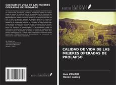 Buchcover von CALIDAD DE VIDA DE LAS MUJERES OPERADAS DE PROLAPSO