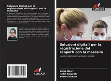 Capa do livro de Soluzioni digitali per la registrazione dei rapporti con la mascella 