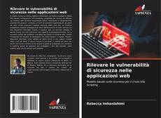 Capa do livro de Rilevare le vulnerabilità di sicurezza nelle applicazioni web 