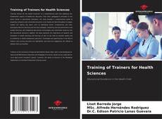 Bookcover of Training of Trainers for Health Sciences