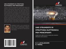 Capa do livro de UNO STRUMENTO DI STRUTTURA ELETTRONICA PER PRINCIPIANTI 